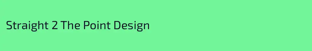 Straight 2 The Point Design